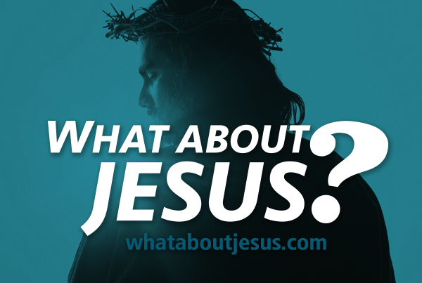 What About Jesus?